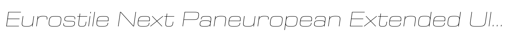Eurostile Next Paneuropean Extended Ultra Light Italic image